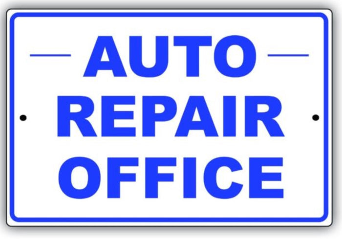 Auto Repair Office Sign