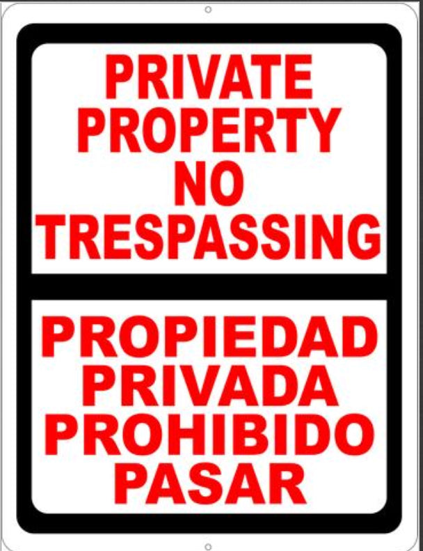 Bilingual Sign, Private Property, No Trespassing
